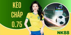 Kèo Chấp 0.75