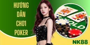 Hướng Dẫn Chơi Poker